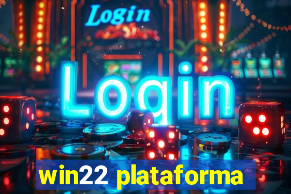 win22 plataforma